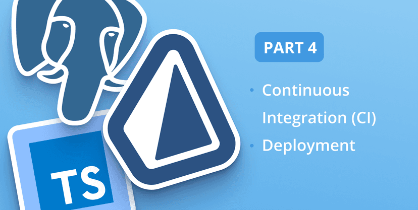 Backend with TypeScript, PostgreSQL & Prisma: CI & Deployment