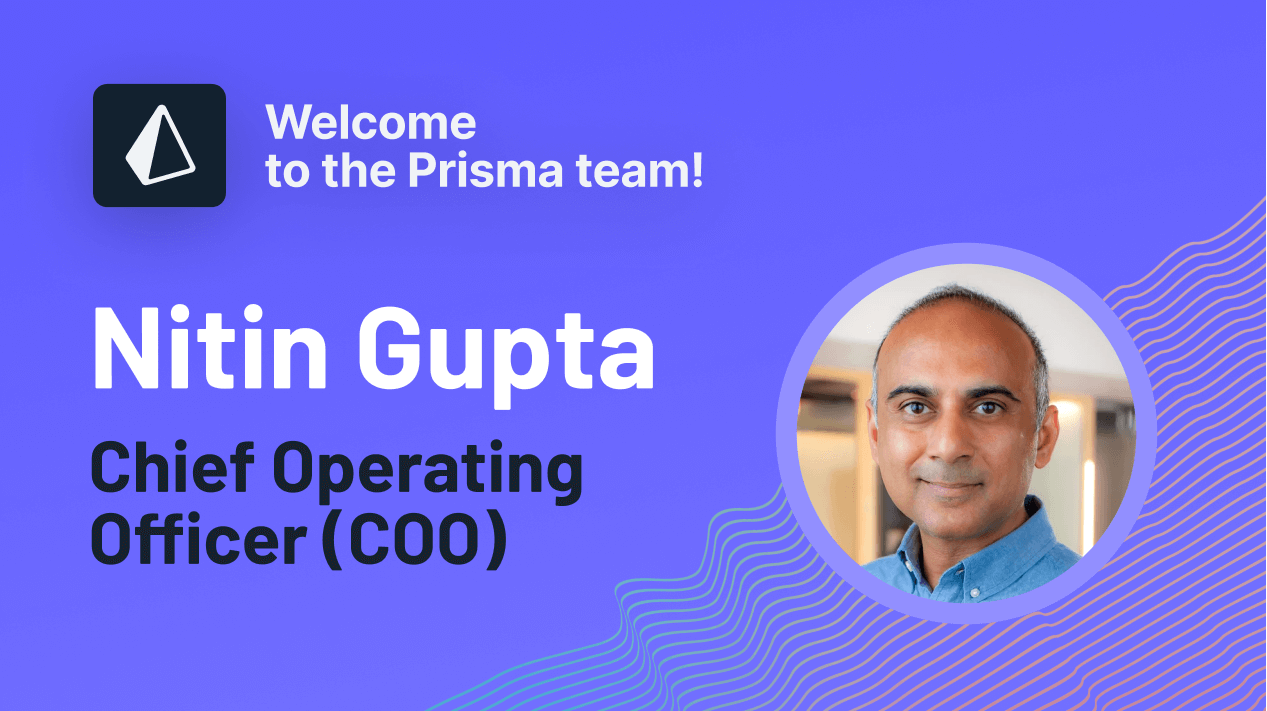 Prisma Is Expanding Its Executive Team